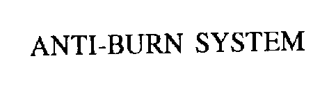 ANTI-BURN SYSTEM