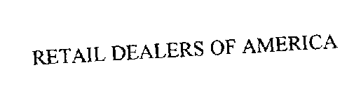 RETAIL DEALERS OF AMERICA