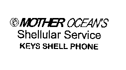MOTHER OCEAN'S SHELLULAR SERVICE KEYS SHELL PHONE