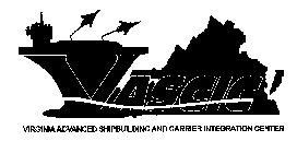 VASCIC VIRGINIA ADVANCED SHIPBUILDING AND CARRIER INTEGRATION CENTER