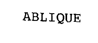 ABLIQUE