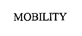 MOBILITY