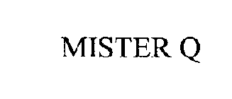 MISTER Q