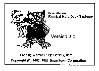 BOARDTOWN WOMBAT HELP DESK SYSTEM VERSION 3.0