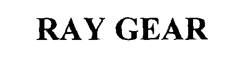 RAY GEAR