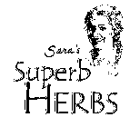SARA'S SUPERB HERBS