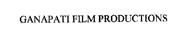 GANAPATI FILM PRODUCTIONS