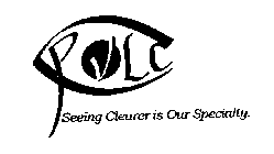 PVLC SEEING CLEARER IS OUR SPECIALTY.