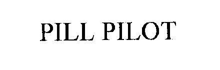 PILL PILOT