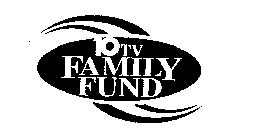 10 TV FAMILY FUND