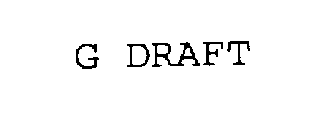 G DRAFT