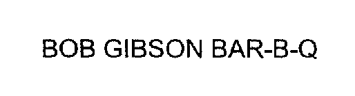 BOB GIBSON BAR-B-Q