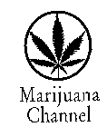 MARIJUANA CHANNEL