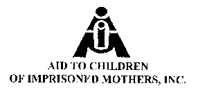 AID TO CHILDREN OF IMPRISONED MOTHERS, INC.
