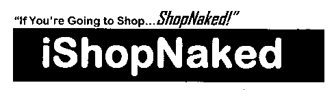 ISHOPNAKED 