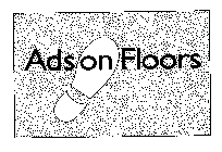ADS ON FLOORS