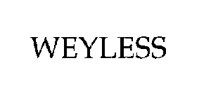 WEYLESS