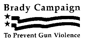 BRADY CAMPAIGN TO PREVENT GUN VIOLENCE