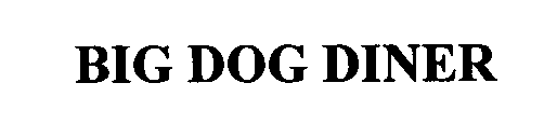 BIG DOG DINER