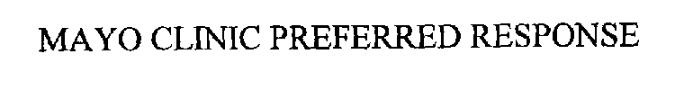 MAYO CLINIC PREFERRED RESPONSE