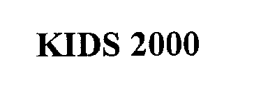 KIDS 2000