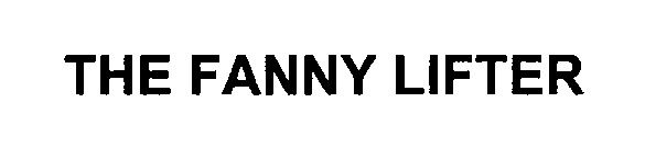 THE FANNY LIFTER