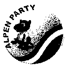 ALPEN PARTY