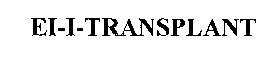 EI-I-TRANSPLANT