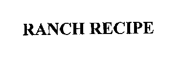 RANCH RECIPE