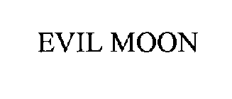 EVIL MOON