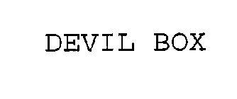 DEVIL BOX