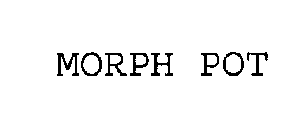 MORPH POT