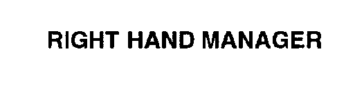 RIGHT HAND MANAGER