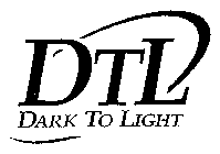 DTL DARK TO LIGHT