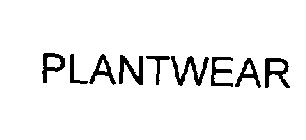 PLANTWEAR