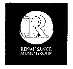 R RENAISSANCE MUSIC GROUP