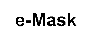 E-MASK AND DESIGN