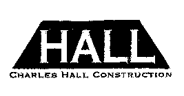HALL CHARLES HALL CONSTRUCTION
