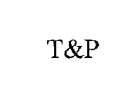 T&P