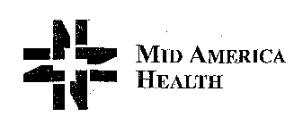 MID AMERICA HEALTH