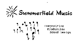 SUMMERFIELD MUSIC COMPOSITION PRODUCTION SOUND DESIGN