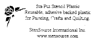 STA-PUT STENCIL PLASTIC REUSABLE, ADHESIVE BACKED PLASTIC FOR PAINTING, CRAFTS AND QUILTING. STENSOURCE INTERNATIONAL INC. WWW.STENSOURCE.COM