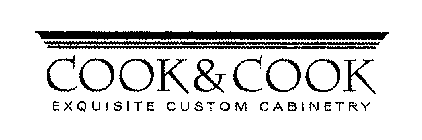 COOK & COOK EXQUISITE CUSTOM CABINETRY