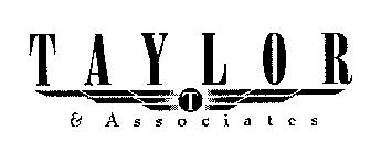 TAYLOR & ASSOCIATES