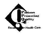 Q PARTNERS PROMOTING QUALITY EXCELLENCE IN HEALTH CARE