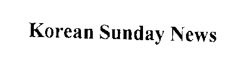 KOREAN SUNDAY NEWS