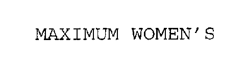 MAXIMUM WOMEN'S