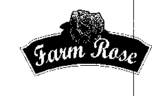 FARM ROSE