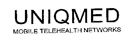 UNIQMED MOBILE TELEHEALTH NETWORKS