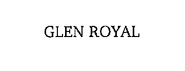 GLEN ROYAL